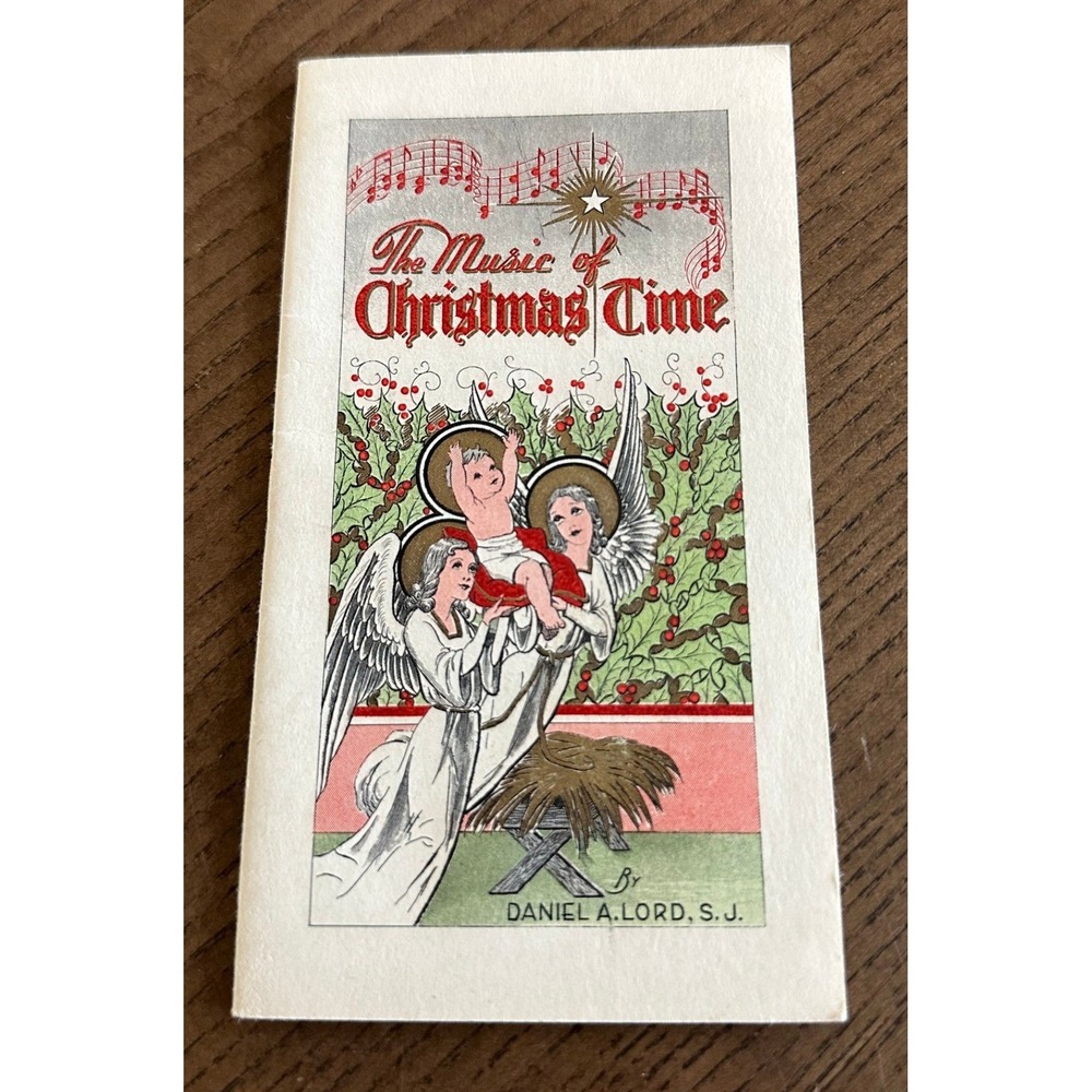 Vintage‎ 1943 The Music of Christmas Time Daniel A Lord Religious Booklet